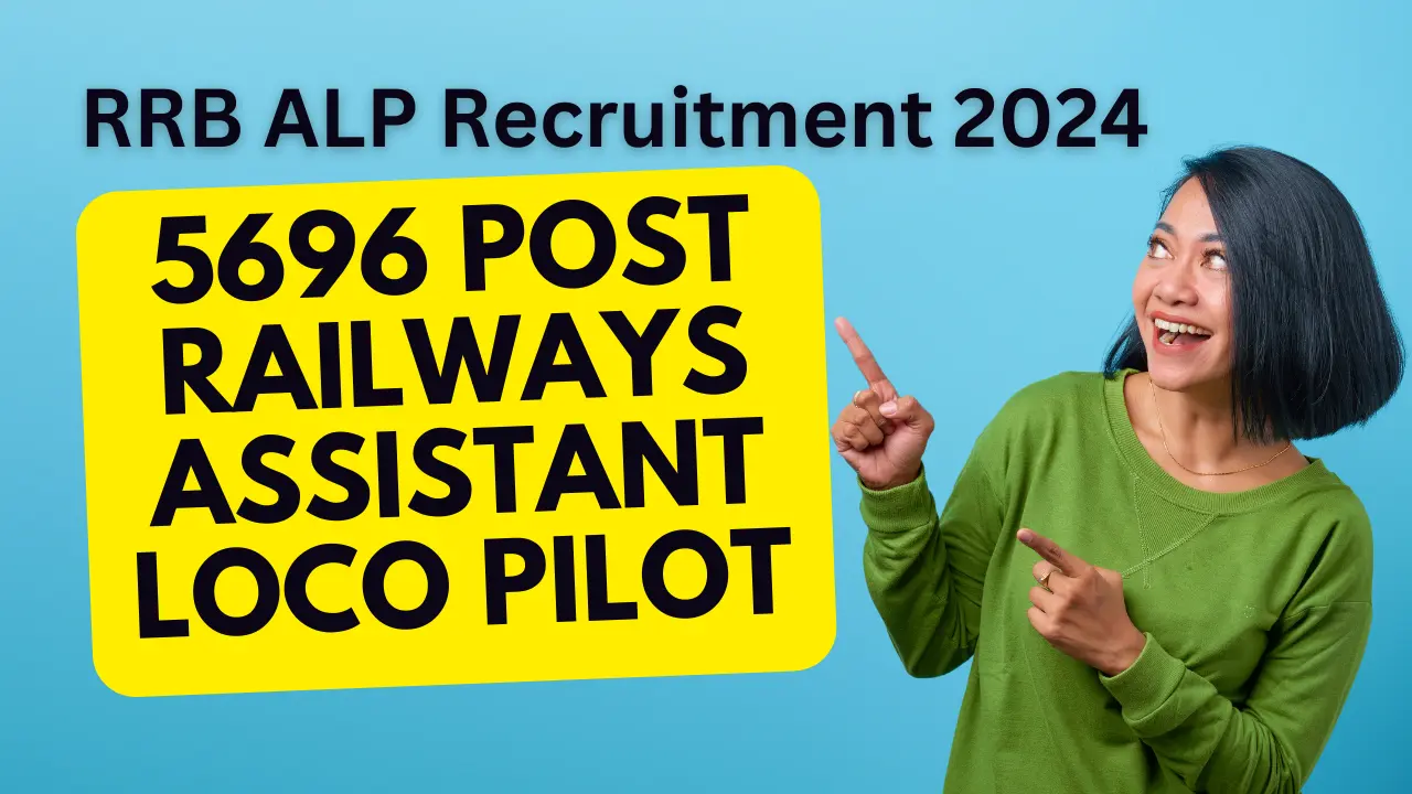 RRB ALP Recruitment 2024 Apply Online for Railway Assistant Loco Pilot